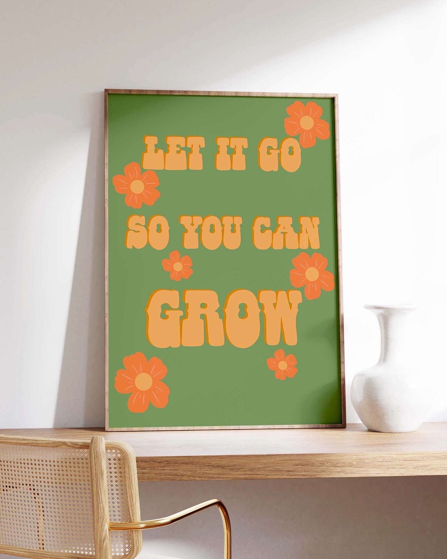 Let it go so you can grow floral self love print