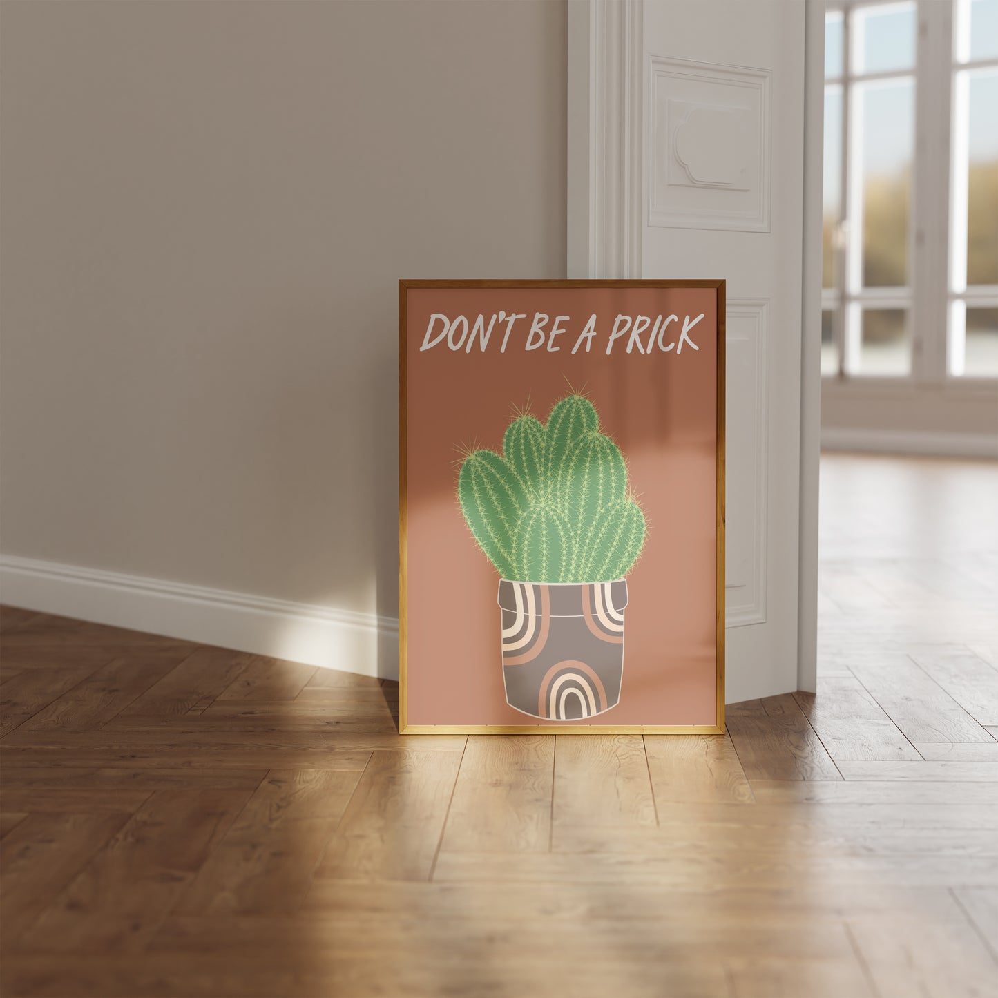 Don’t be a prick cactus humour print